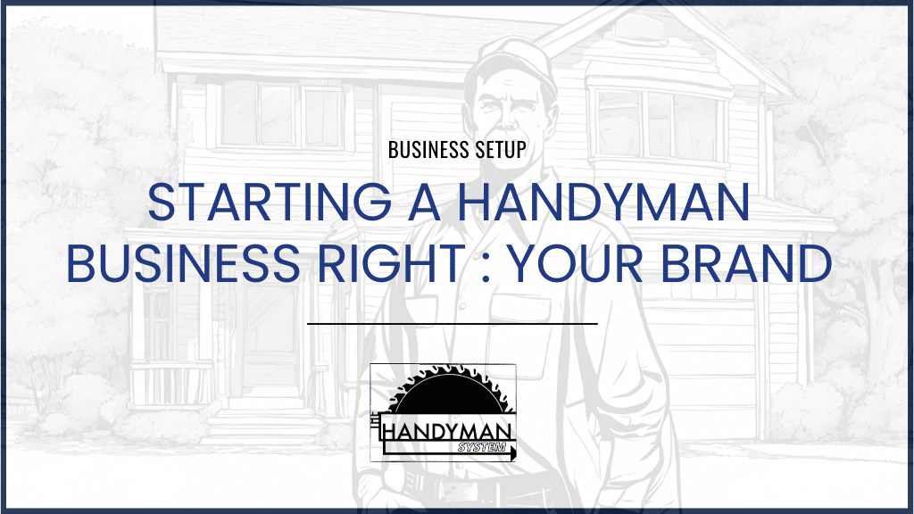 Starting-A-Handyman-Business-Right-Your-Brand